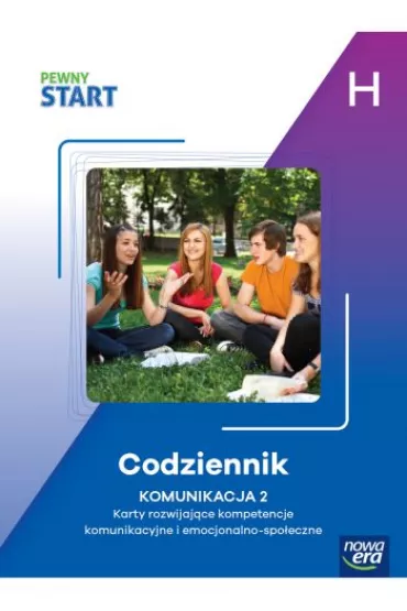 Pewny Start. Poziom H. Codziennik. Komunikacja 2