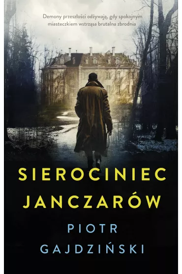 Sierociniec janczarw - Piotr Gajdziski