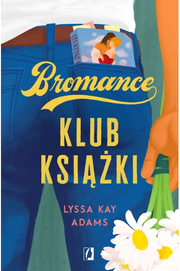 Klub ksiki. Bromance. Tom 1 - Lyssa Kay  Adams