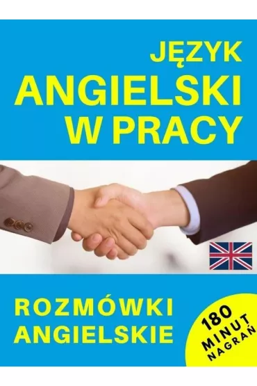 J�zyk angielski w pracy. Rozm�wki angielskie + CD