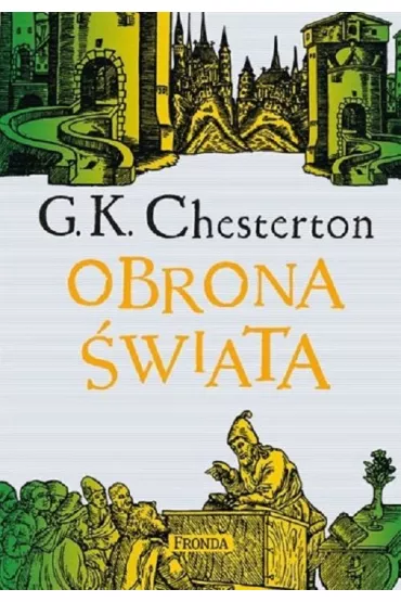 Obrona �wiata - Gilbert Keith Chesterton