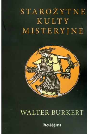 Staro�ytne kulty misteryjne - Walter Burkert