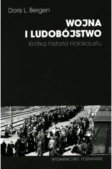 Wojna i ludob�jstwo - Doris L. Bergen