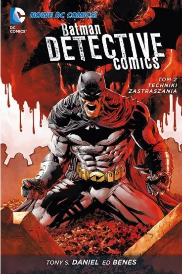 Nowe DC Comiks Techniki zastraszania. Batman Detective Comics. Tom 2