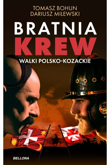 eBook Bratnia krew. Walki polsko-kozackie mobi epub - Dariusz Milewski, Tomasz Bohun