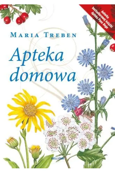 Apteka domowa - Maria Treben
