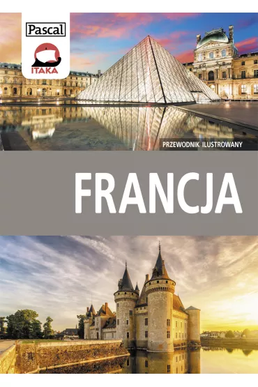 Francja. Przewodnik ilustrowany