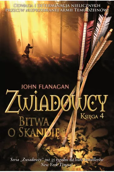 Bitwa o Skandi�. Zwiadowcy. Tom 4 - John Flanagan