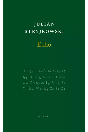 Echo - Julian Stryjkowski