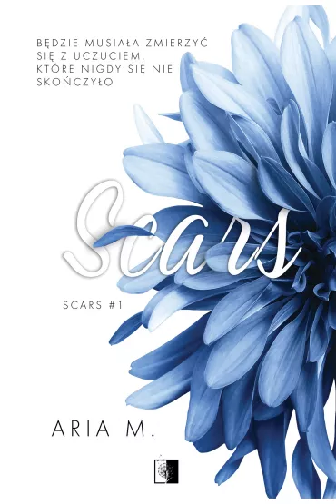 Scars. Tom 1 - Aria M.