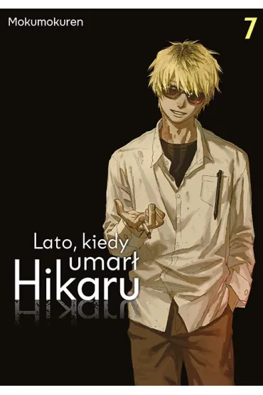 Lato, kiedy umar� Hikaru. Tom 7 - Mokumokuren