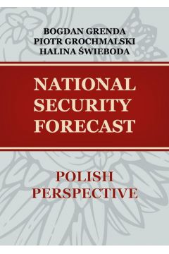 eBook NATIONAL SECURITY FORECAST– POLISH PERSPECTIVE pdf