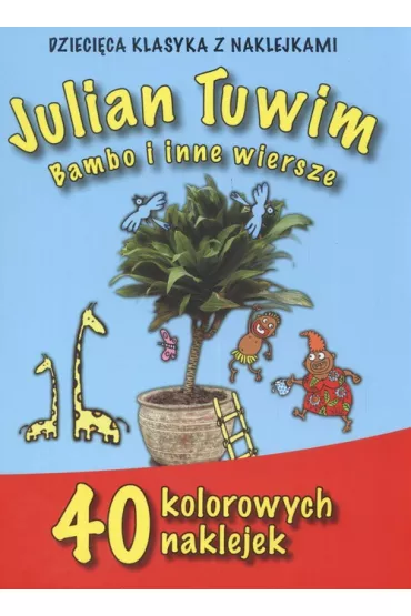 Julian Tuwim Bambo i inne wiersze - Julian Tuwim