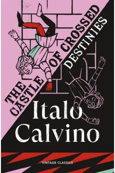 The Castle of Crossed Destinies - Italo Calvino