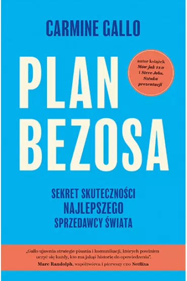 Plan Bezosa. Sekret skuteczno�ci najlepszego sprzedawcy �wiata - Carmine Gallo