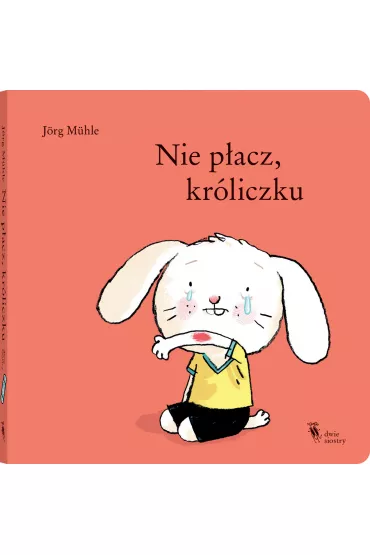 Nie p�acz, kr�liczku - Jorg Muhle