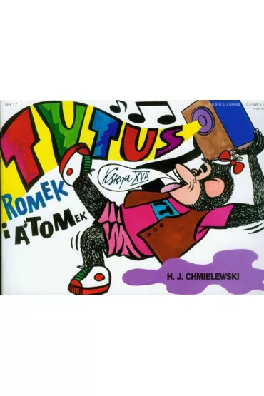 Tytus Romek i Atomek Ksi�ga XVII - Henryk Jerzy Chmielewski