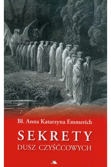 Sekrety dusz czy��cowych - Anna Katharina Emmerich