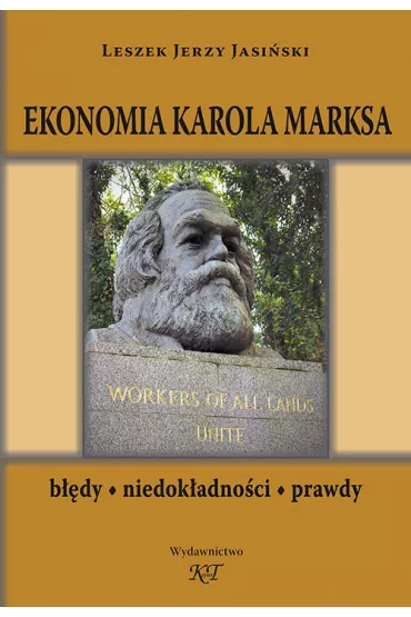 Ekonomia Karola Marksa. B��dy, niedok�adno�ci, prawdy - Leszek Jerzy Jasi�ski