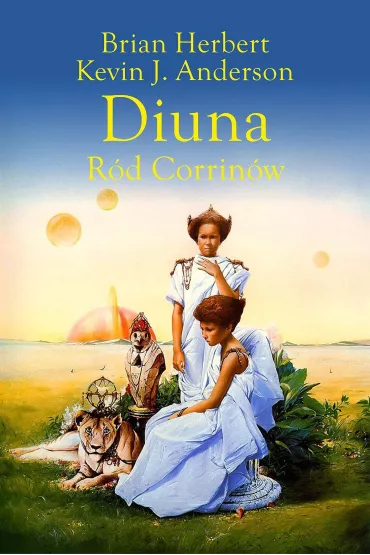 R�d Corrin�w. Diuna. Preludium do Diuny. Tom 3 - Brian Herbert, Kevin J. Anderson