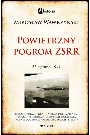 eBook Powietrzny pogrom ZSRR. 22 czerwca 1941 mobi epub - Miros�aw Wawrzy�ski