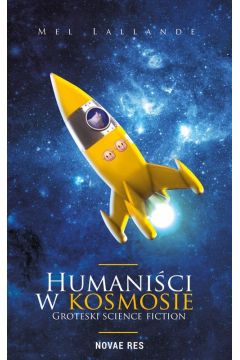 eBook Humanici w kosmosie. Groteski science fiction mobi epub
