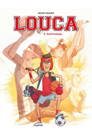 Konfrontacje. Louca. Tom 6 - Bruno Dequier