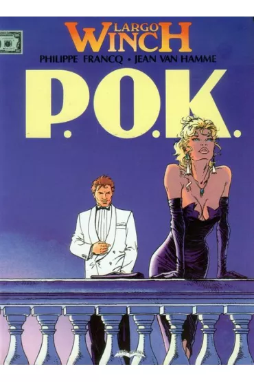 P.O.K. Largo Winch. Tom 3 - Jean Van Hamme, Philippe Francq