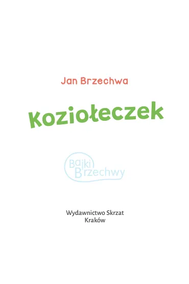 Kozio�eczek - Jan Brzechwa, Agnieszka  Filipowska