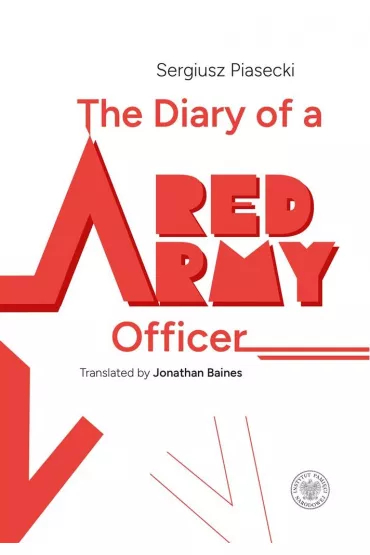 The Diary of a Red Army Officer - Sergiusz Piasecki