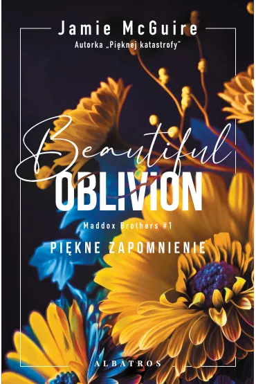 eBook Beautiful Oblivion. Pi�kne zapomnienie. Maddox Brothers. Tom 1 mobi epub - Jamie McGuire