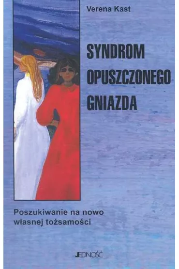 Syndrom opuszczonego gniazda - Kast Verena
