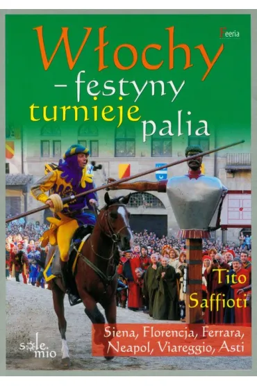 W�ochy - festyny turnieje palia - Saffioti Tito