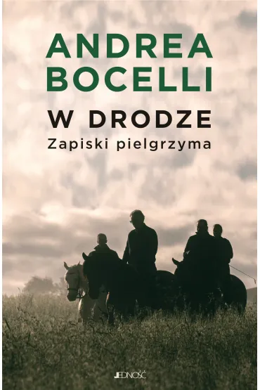W drodze. Zapiski pielgrzyma - Andrea Bocelli