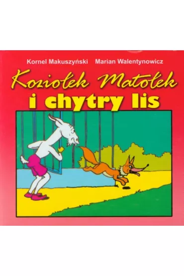 Kozio�ek Mato�ek i chytry lis (sk�adanka) - Kornel Makuszy�ski, Marian Walentynowicz