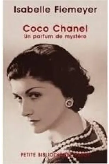 Coco Chanel - un Parfum de Mystere - Moreno Eloy