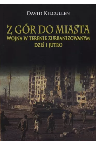 Z g�r do miasta - David Kilcullen