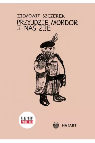 Przyjdzie Mordor i nas zje - Ziemowit Szczerek