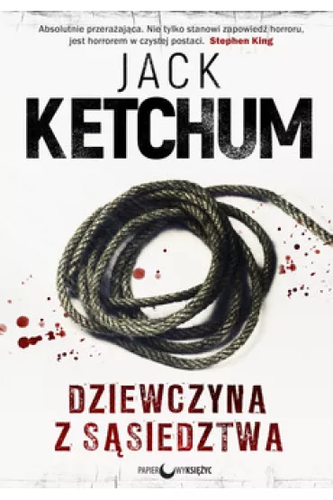 Dziewczyna z s�siedztwa - Jack Ketchum