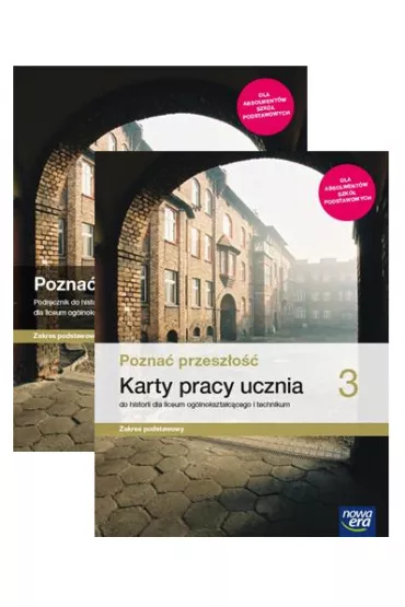 Pakiet Pozna� przesz�o�� 3. Podr�cznik i Karty pracy ucznia do historii dla liceum og�lnokszta�c�cego i technikum. Zakres podstawowy. Szko�a ponadpodstawowa - Anna �aszkiewicz, Jaros�aw K�aczkow, Katarzyna Panimasz, Stanis�aw Roszak