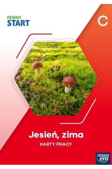 Pewny start. Poziom C. Jesie�, zima. Karty pracy