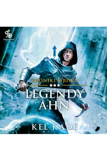 Audiobook Legendy Ahn mp3 - Kel Kade