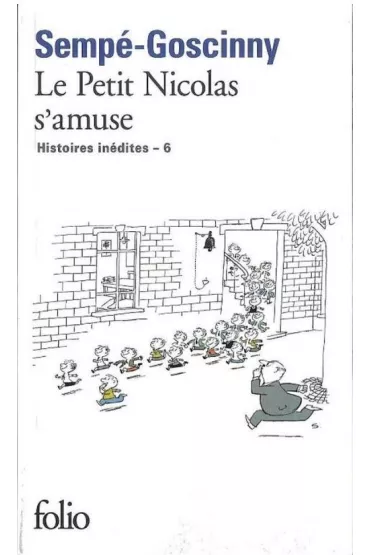 LF Sempe-Go�cinny, Le Petit Nicolas s'amuse - Sempe Goscinny