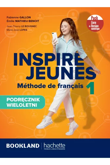 Inspire Jeunes 1. Methode de francais. Podr�cznik wieloletni