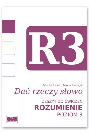 Da� rzeczy s�owo. Rozumienie - poziom 3. - Iwona Pietrzyk, Marika Litwin