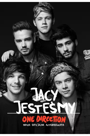 Jacy jeste�my nasza oficjalna autobiografia one direction