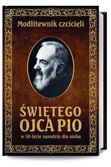 Modlitewnik czcicieli �wi�tego Ojca Pio