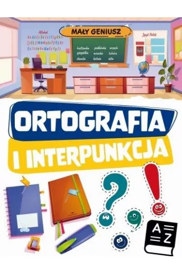 Ma�y geniusz. Ortografia i interpunkcja
