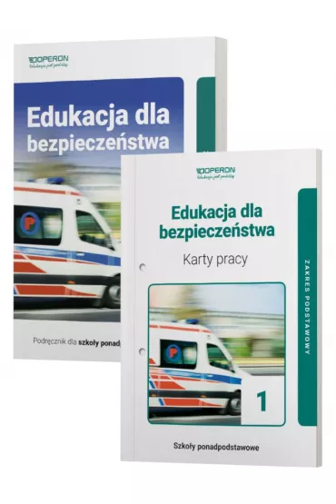Edukacja dla bezpiecze�stwa 1. Podr�cznik i karty pracy dla szk� ponadpodstawowych. Zakres podstawowy - Andrzej Kruczy�ski, Barbara Boniek