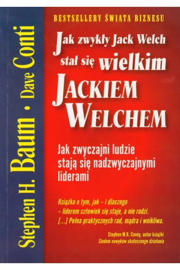 Jak zwyk�y Jack Welch sta� si� wielkim JACKIEM ... - Stephen Baum, Dave Conti, Stephen H Baum Dave Conti